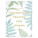 Inspirational Prayers for Women - Harvest House Publishers - 9780736987301