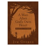 A Man After God's Own Heart Devotional (Milano Softone) - Jim George - 9780736987967