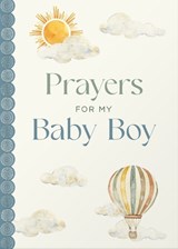Prayers for My Baby Boy - Katie Kenny Phillips - 9780736992190