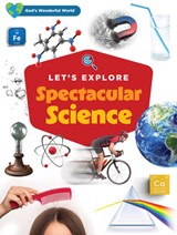 Let's Explore Spectacular Science - Harvest House Publishers - 9780736992275