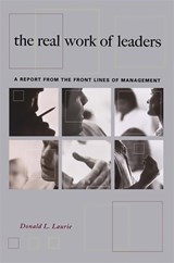 The Real Work Of Leaders - Donald Laurie - 9780738204857