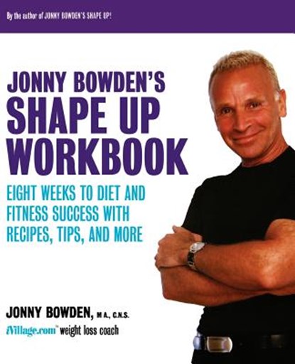 Jonny Bowden's Shape Up Workbook, Jonny Bowden - Paperback - 9780738205151