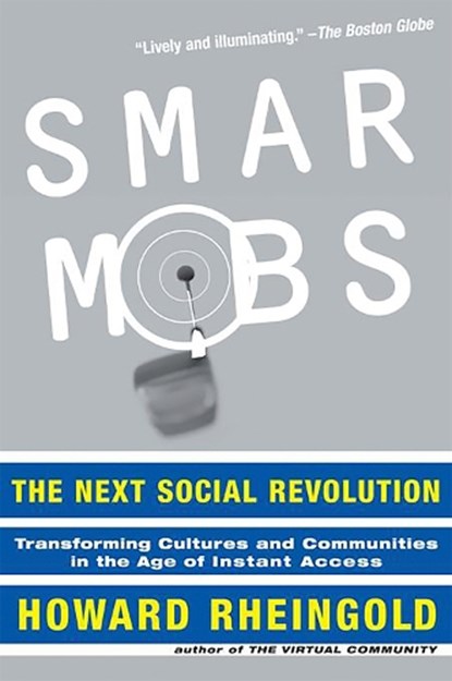 Smart Mobs, Howard Rheingold - Paperback - 9780738208619