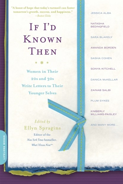 If I'd Known Then, Ellyn Spragins - Paperback - 9780738213071