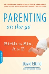 Parenting on the Go - David Elkind - 9780738217505