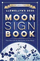 Llewellyn's 2020 Moon Sign Book - Llewellyn Publications - 9780738749464