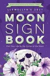 Llewellyn's 2021 Moon Sign Book - PUBLICATIONS,  Llewellyn - 9780738754840