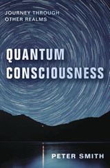 Quantum Consciousness - Peter Smith - 9780738754932