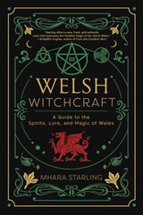 Welsh Witchcraft - Mhara Starling - 9780738770918