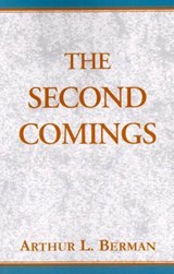 The Second Comings - Arthur L Berman - 9780738804125