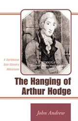 The Hanging of Arthur Hodge - John Andrew - 9780738819310
