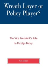 Wreath Layer or Policy Player? - Paul Kengor - 9780739102183