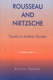Rousseau and Nietzsche
