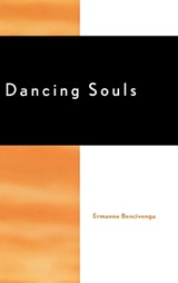 Dancing Souls - Ermanno Bencivenga - 9780739104965