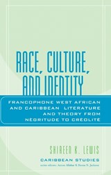 Race, Culture, and Identity - Shireen K. Lewis - 9780739114735