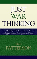Just War Thinking - Eric Patterson - 9780739119013