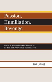 Passion, Humiliation, Revenge