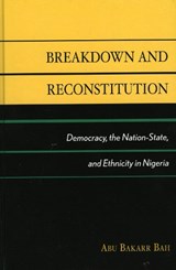 Breakdown and Reconstitution - Abu Bakarr Bah - 9780739127933