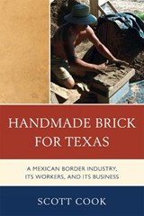 Handmade Brick for Texas - Scott Cook - 9780739147979