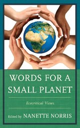 Words for a Small Planet - Nanette Norris - 9780739171585