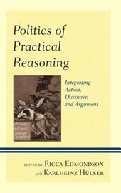 Politics of Practical Reasoning