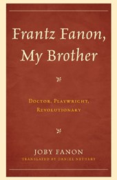 Frantz Fanon, My Brother