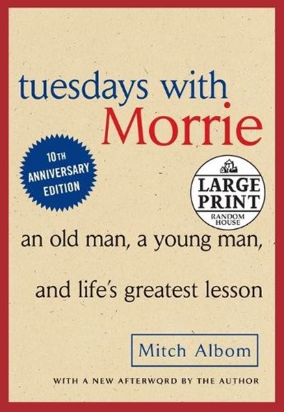 Tuesdays with Morrie, Mitch Albom - Paperback - 9780739377772