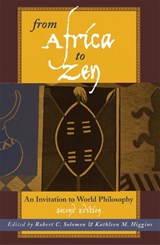 From Africa to Zen - Robert C. Solomon ; Kathleen M. Higgins - 9780742513501