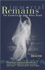 Immortal Remains - Stephen E. Braude - 9780742514720