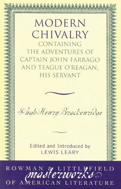 Modern Chivalry, Hugh Henry Brackenridge - Paperback - 9780742534032