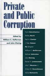 Private and Public Corruption - William C. Heffernan ; John Kleinig - 9780742534926