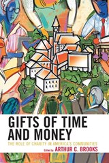 Gifts of Time and Money - Arthur C. Brooks - 9780742545052