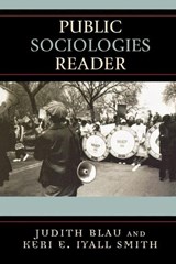 Public Sociologies Reader - Judith Blau ; Keri E. Iyall Smith - 9780742545878