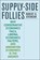 Supply-Side Follies, Robert D. Atkinson - Paperback - 9780742551077