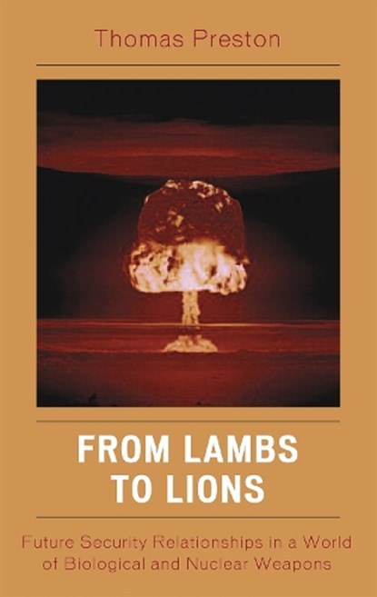 From Lambs to Lions, Thomas Preston - Gebonden - 9780742555020