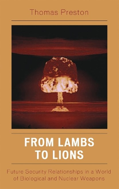 From Lambs to Lions, Thomas Preston - Paperback - 9780742555037
