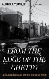 From the Edge of the Ghetto - ALFORD,  Jr. Young - 9780742570092