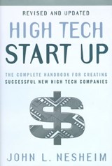 High Tech Start Up, Revised And Updated - John L. Nesheim - 9780743203357