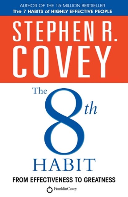 The 8th Habit, Stephen R. Covey - Paperback - 9780743206839