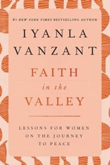 Faith in the Valley - Iyanla Vanzant - 9780743226455