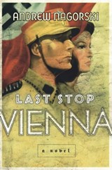 Last Stop Vienna - Andrew Nagorski - 9780743238335