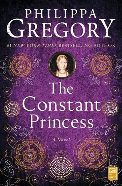 The Constant Princess, Philippa Gregory - Paperback - 9780743272490