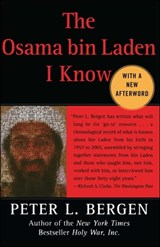 The Osama bin Laden I Know - Peter L. Bergen - 9780743295925