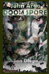 Doom Spore San Diego - ARGO,  John - 9780743320009
