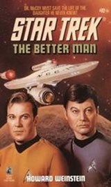 The Better Man - Howard Weinstein - 9780743420235