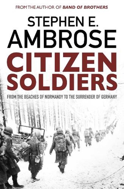 Citizen soldiers, AMBROSE, Stephen E. - Paperback - 9780743450157