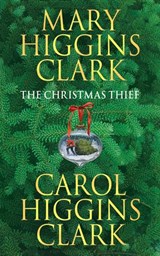 The Christmas Thief - Mary Higgins Clark - 9780743450164