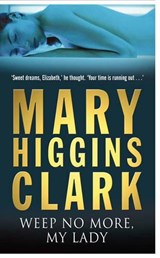 Weep No More My Lady - Mary Higgins Clark - 9780743484343