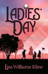 Ladies' Day - Lisa Williams Kline - 9780744309157