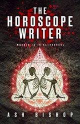The Horoscope Writer - Ash Bishop - 9780744309300